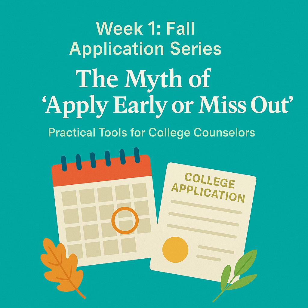 Illustration of a calendar and college application on a teal background, representing early application deadlines, with the title “The Myth of Apply Early or Miss Out.”